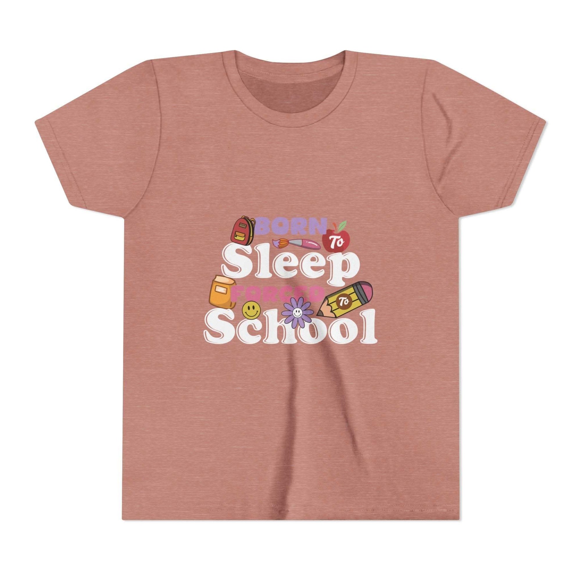 Lightweight Born to Sleep Forced to School Kids T-shirt - TeninoVentures
