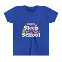 Lightweight Born to Sleep Forced to School Kids T-shirt - TeninoVentures