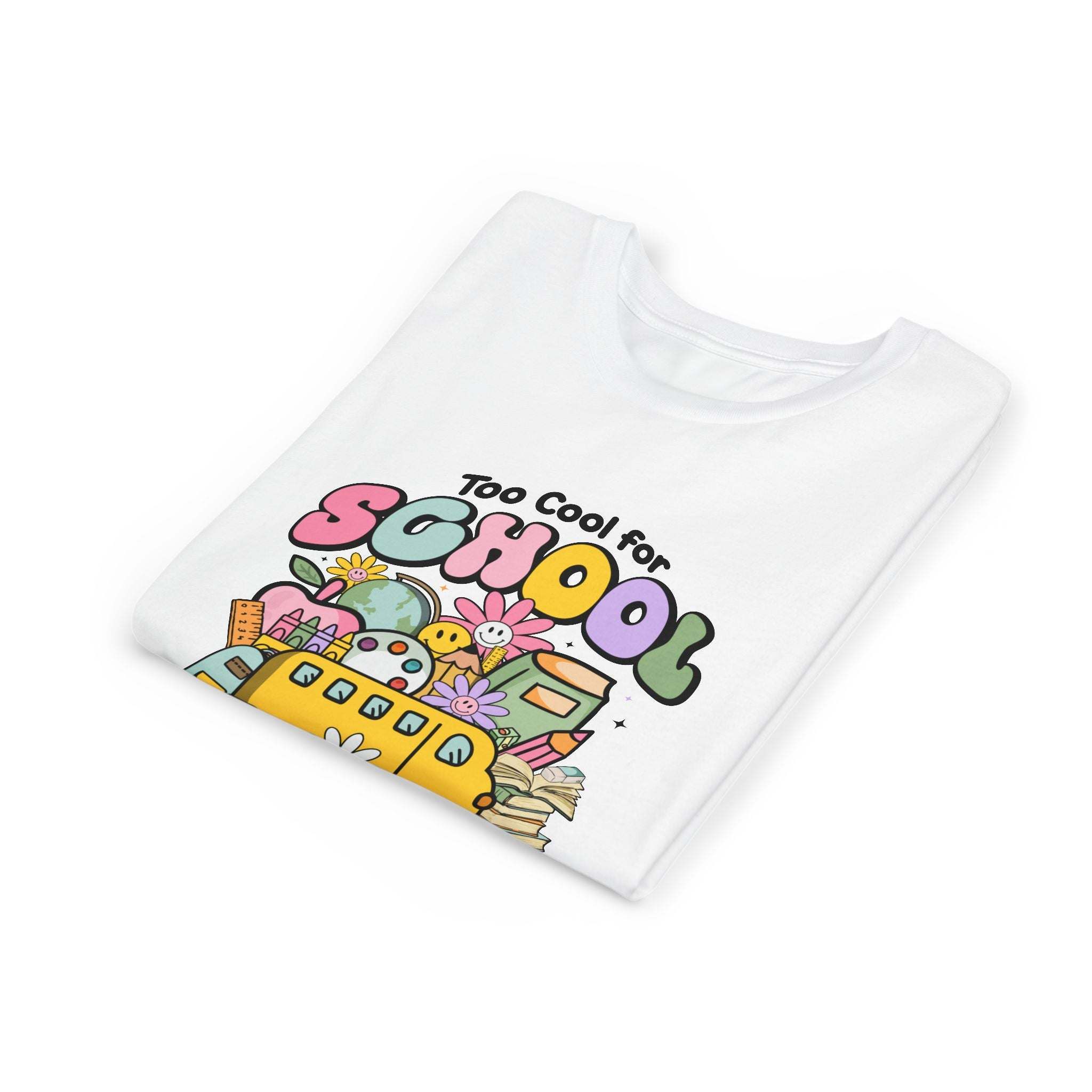 Too Cool for School But Still Going Kids T-Shirt - TeninoVentures