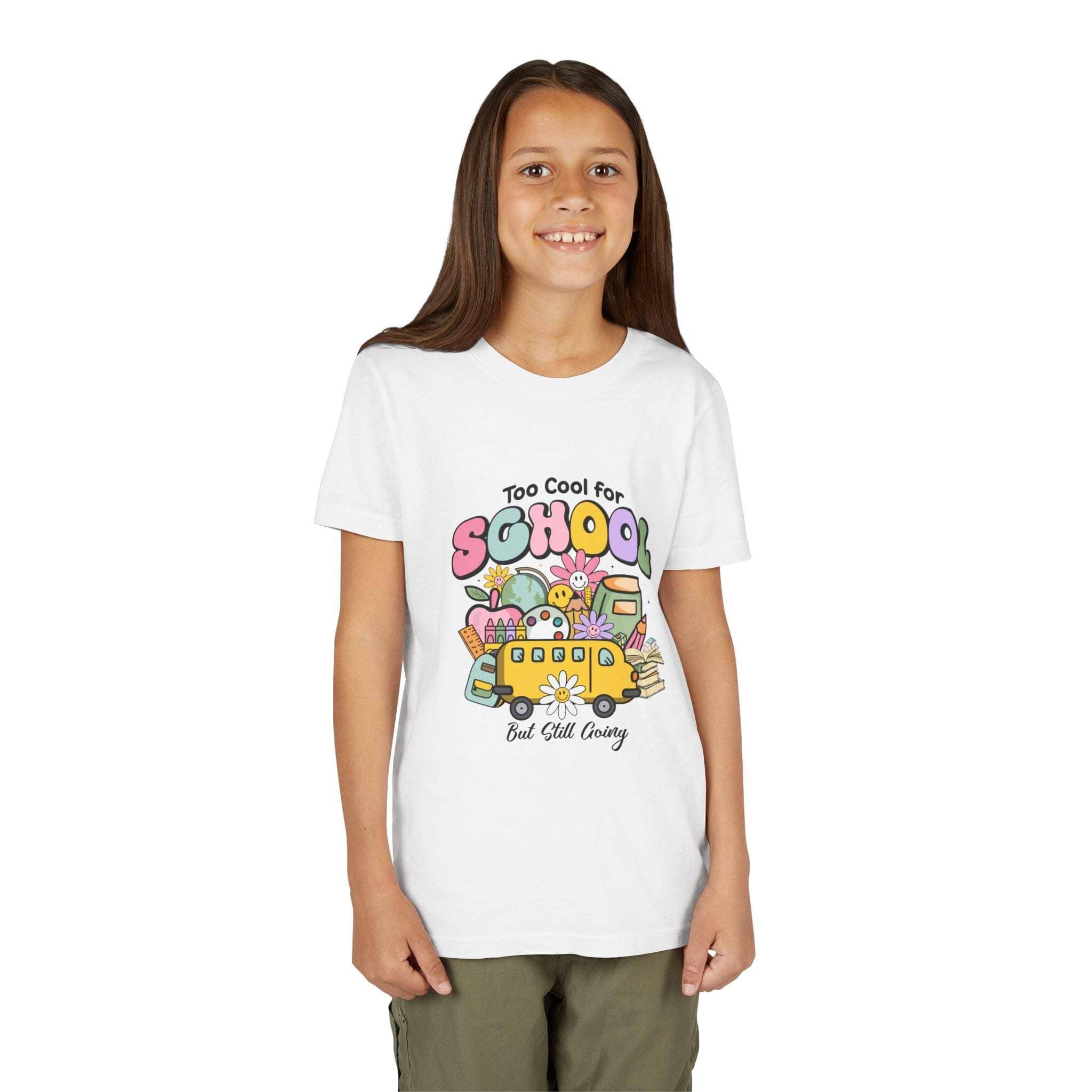 Too Cool for School But Still Going Kids T-Shirt - TeninoVentures