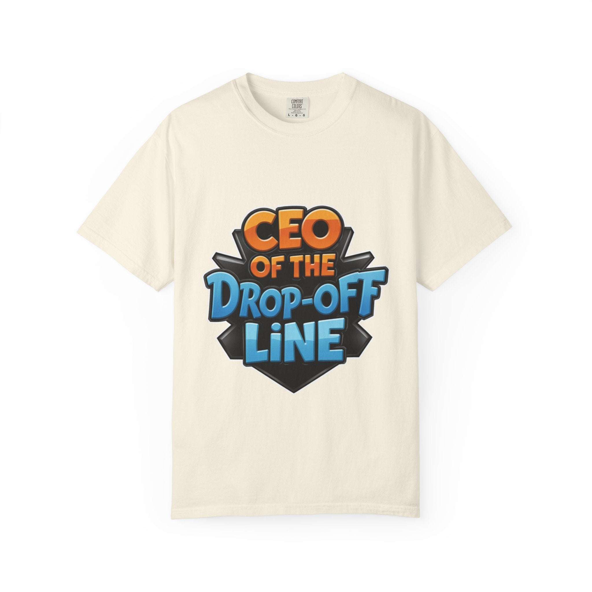 CEO Drop-Off Line T-Shirt For Back to School - TeninoVentures