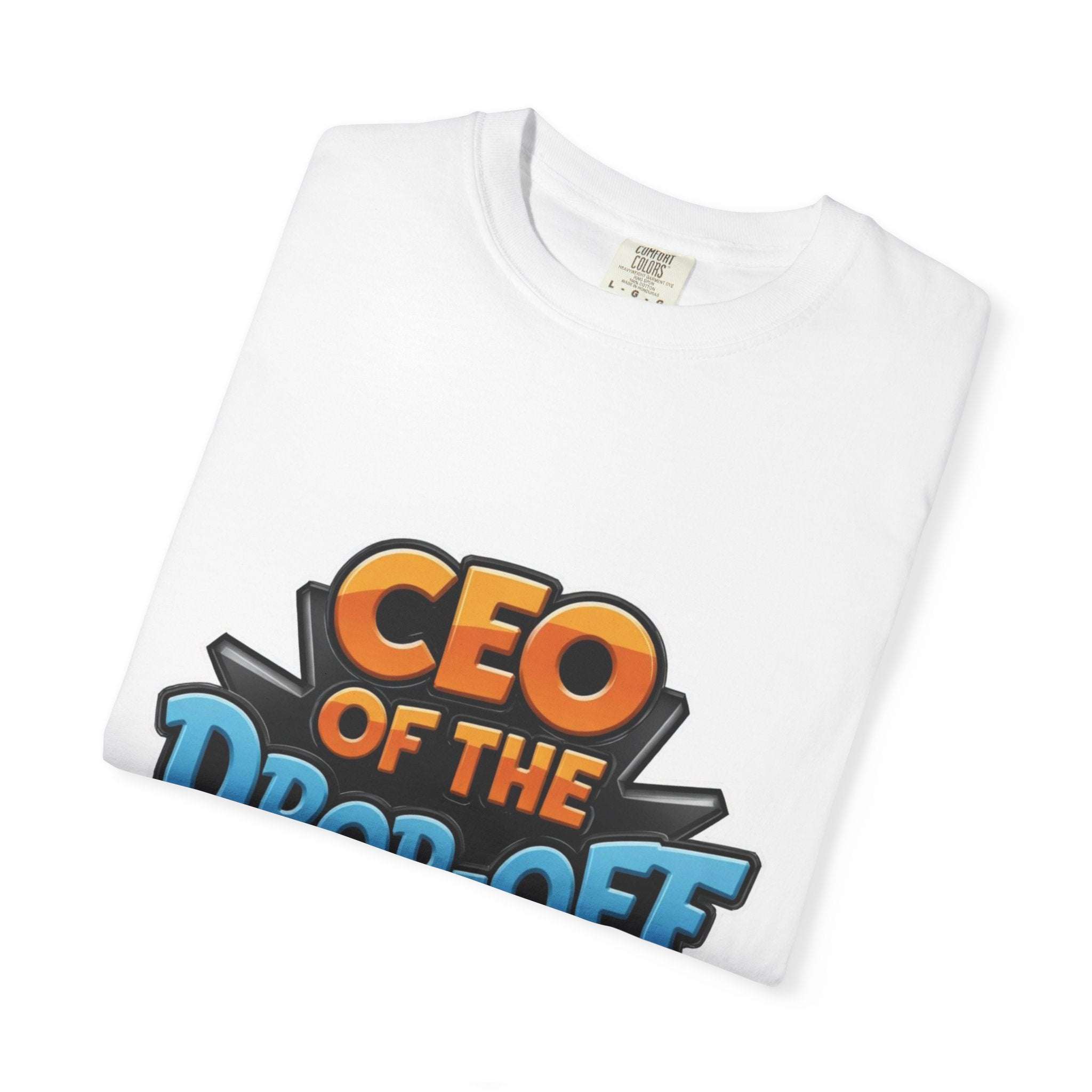 CEO Drop-Off Line T-Shirt For Back to School - TeninoVentures