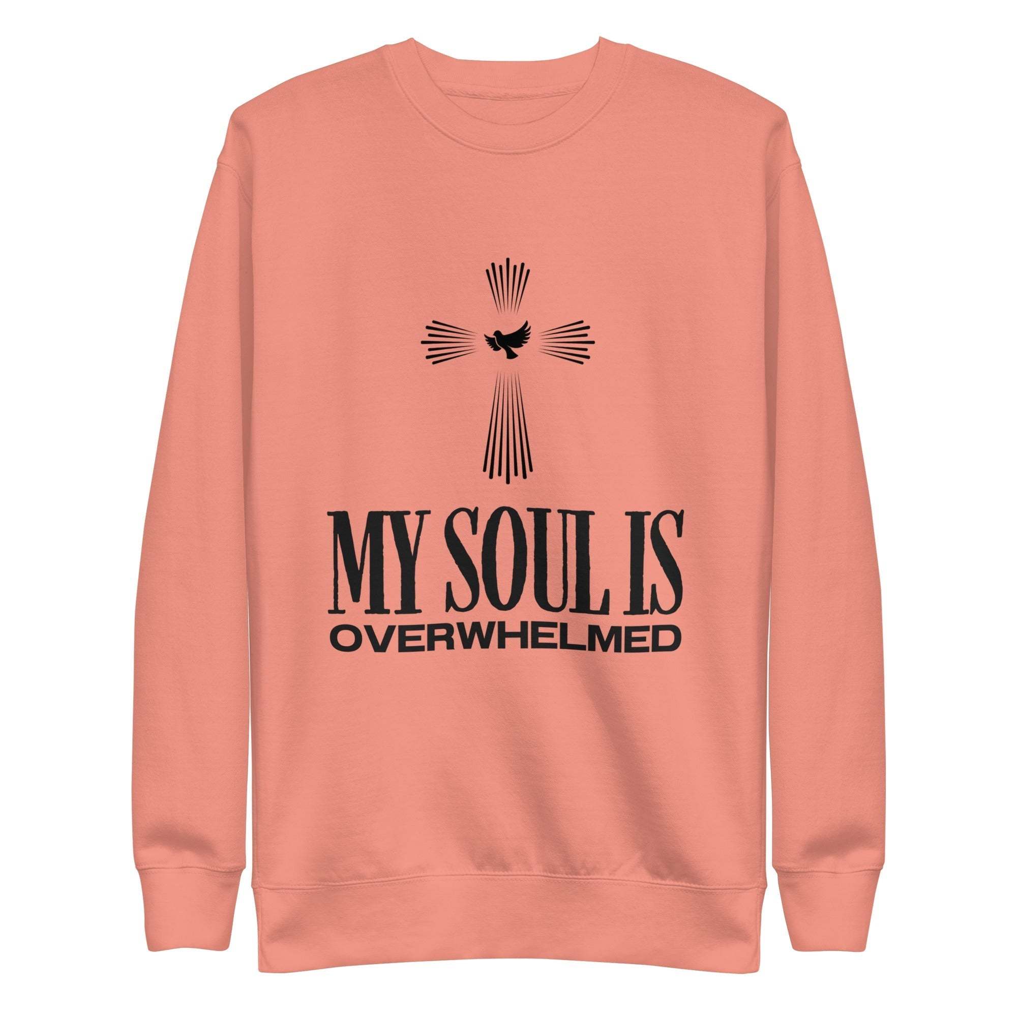 My Soul Is Overwhelmed