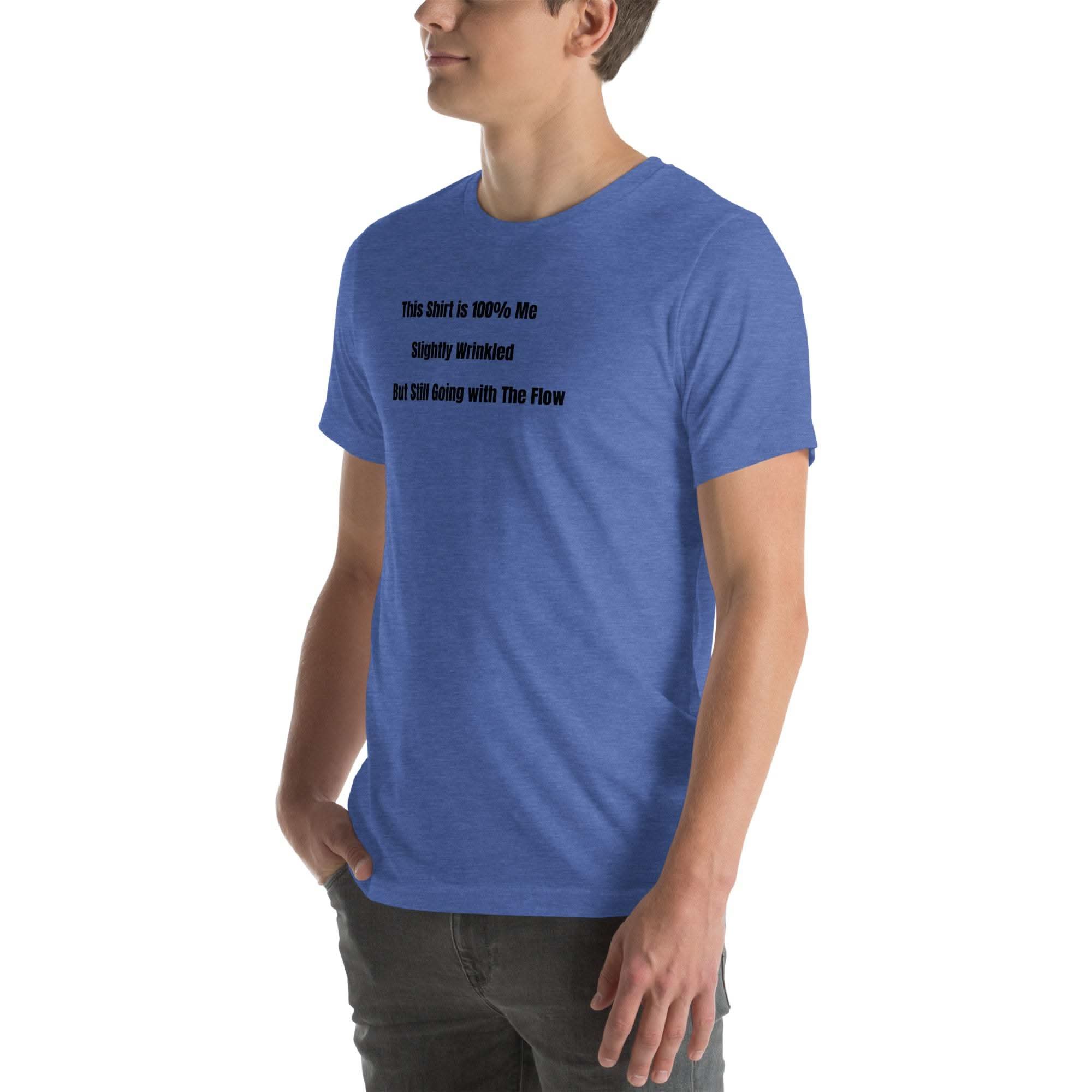 Man wearing blue funny wrinkled t-shirt with humorous quote, casual unisex old person humor t-shirt