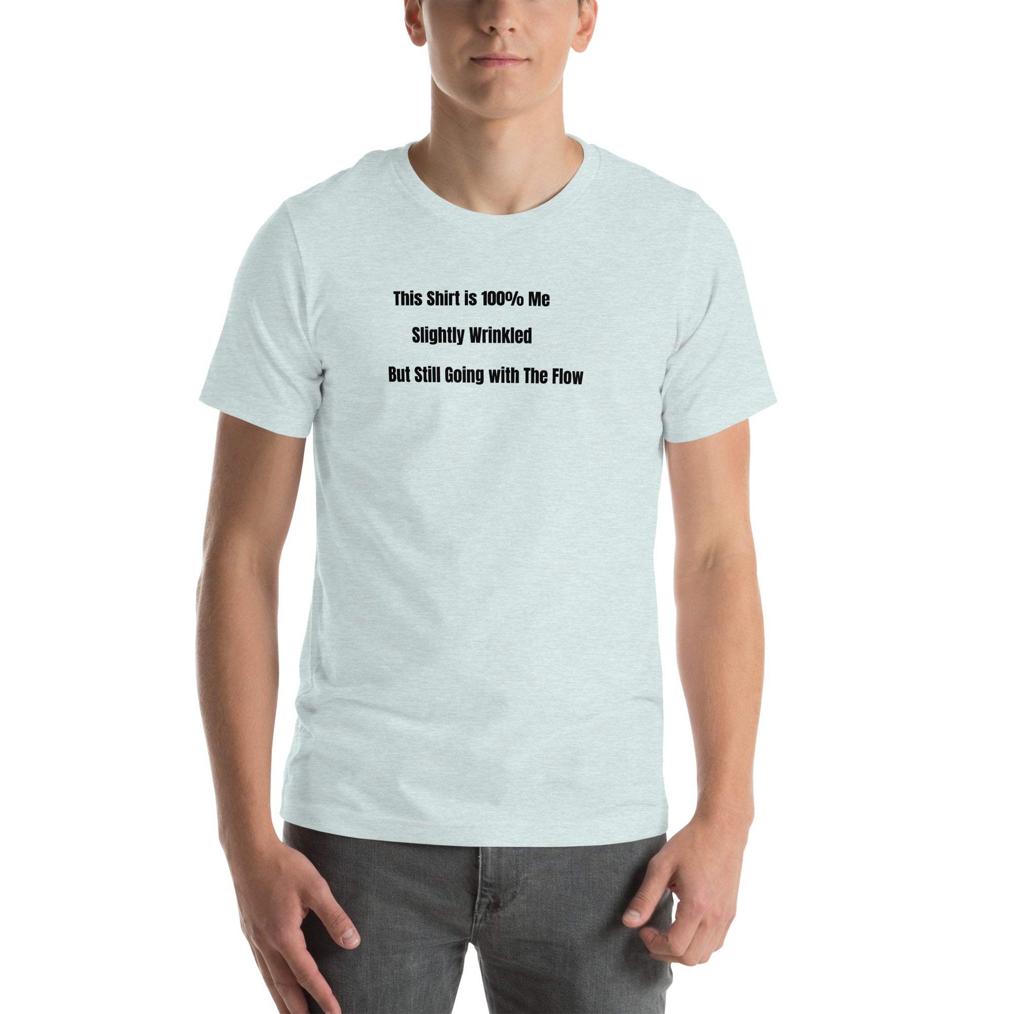 Unisex Old Person Humor T-shirt with "Slightly Wrinkled but Still Going with the Flow" quote in soft cotton
