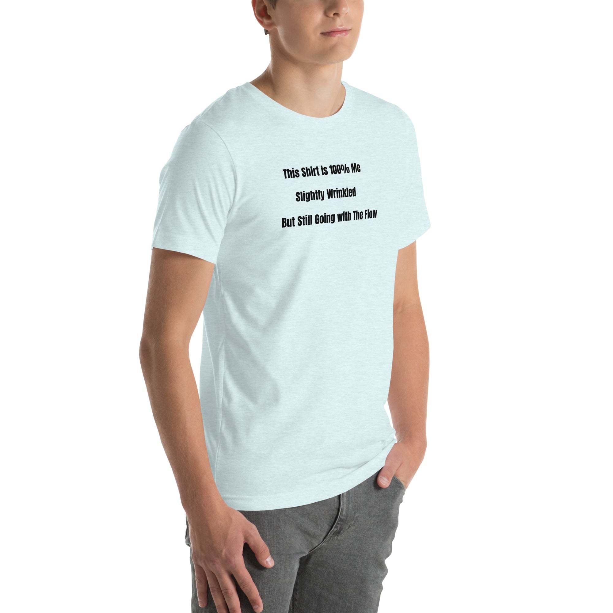 Unisex old person humor t-shirt with funny "Slightly Wrinkled but Still Going with the Flow" text, soft cotton fabric