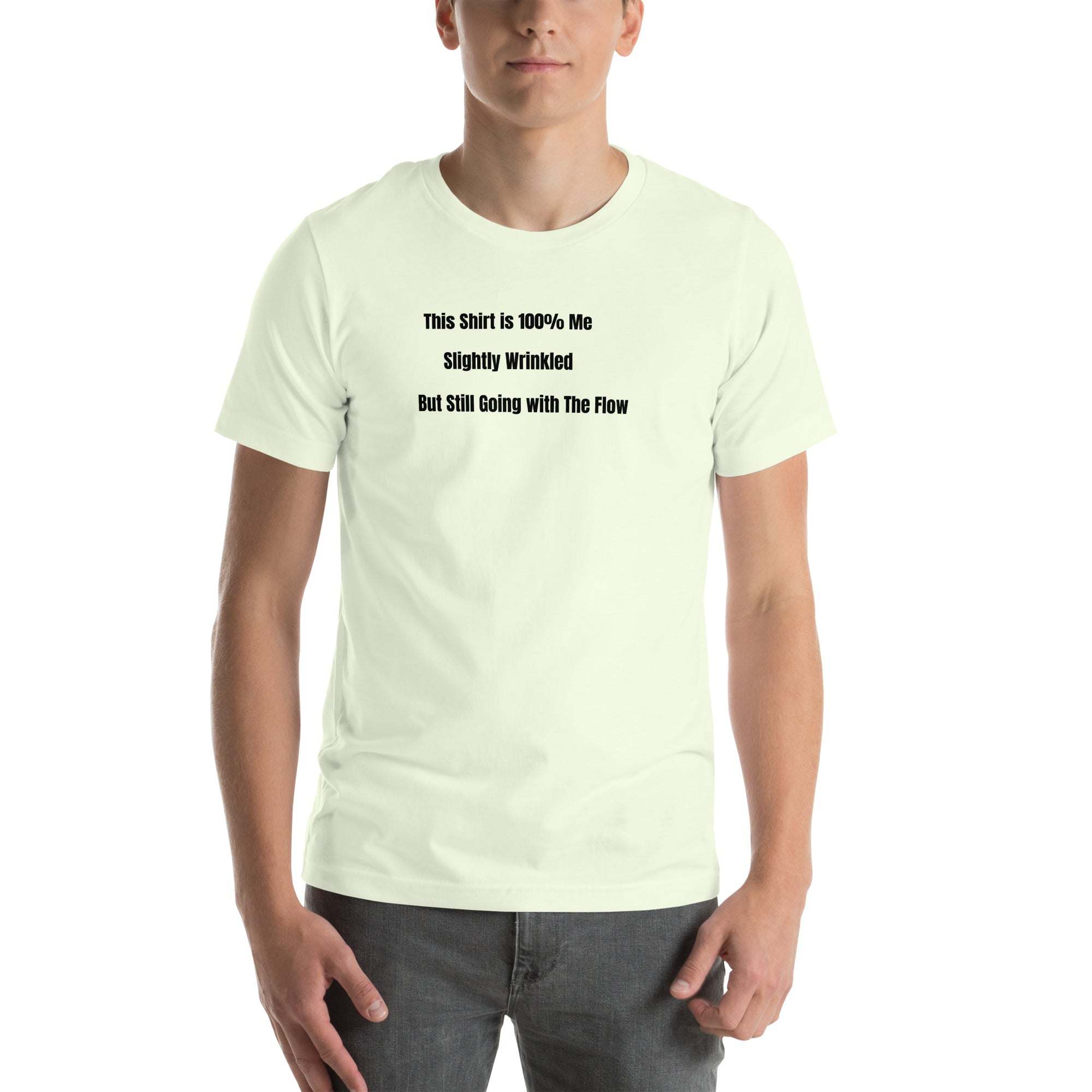 Unisex funny old person humor t-shirt with "Slightly Wrinkled but Still Going with The Flow" text on soft white cotton fabric