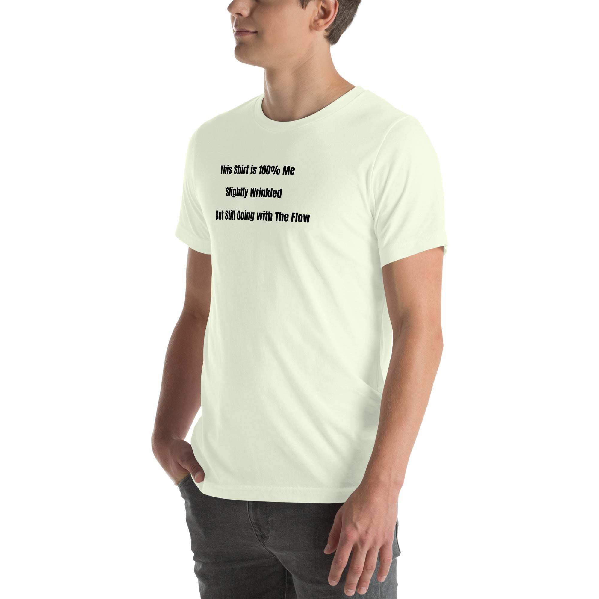 Unisex Funny Wrinkled T-shirt with "This Shirt is 100% Me – Slightly Wrinkled but Still Going with the Flow" text, old person humor tee in soft cotton fabric