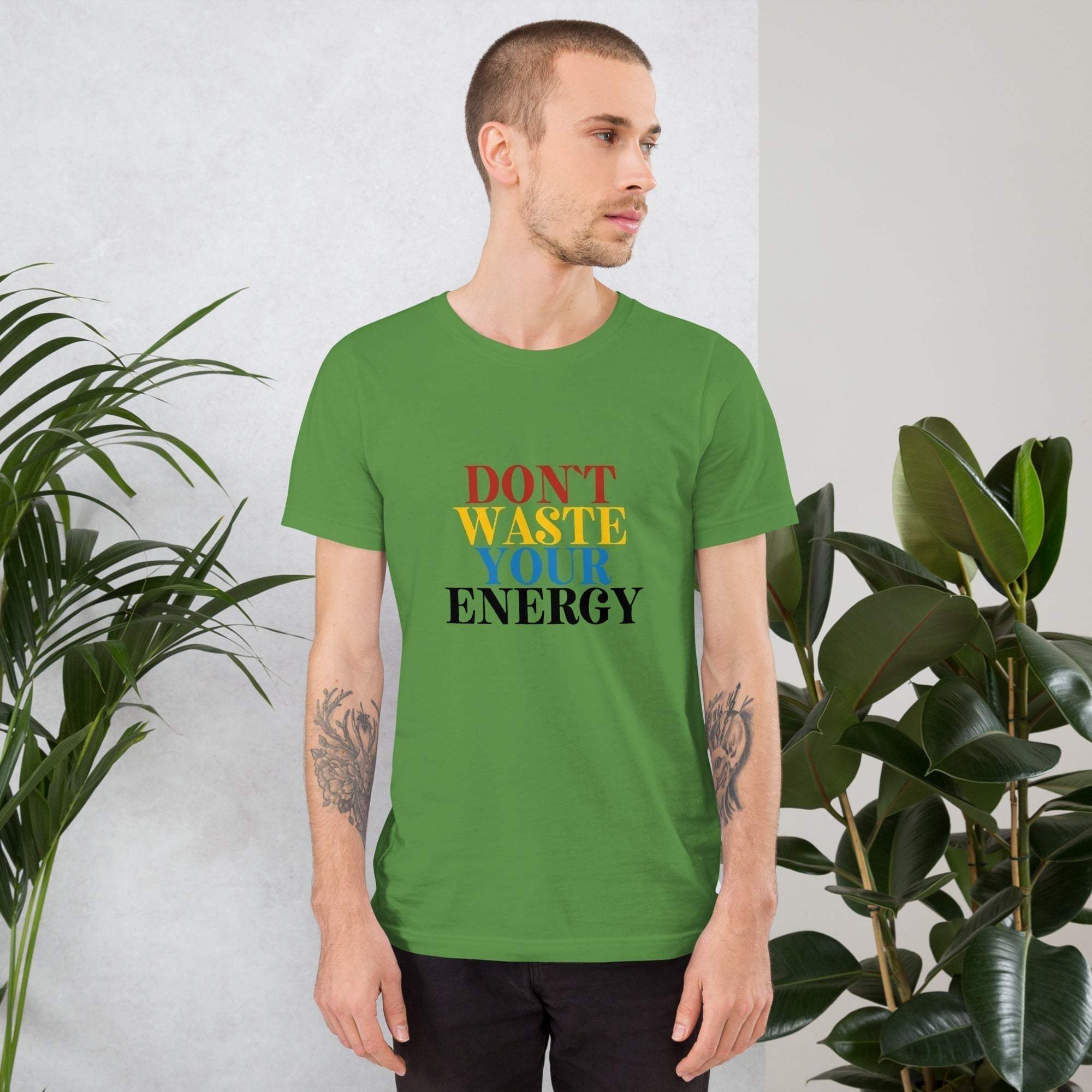 Don't Waste Your Energy