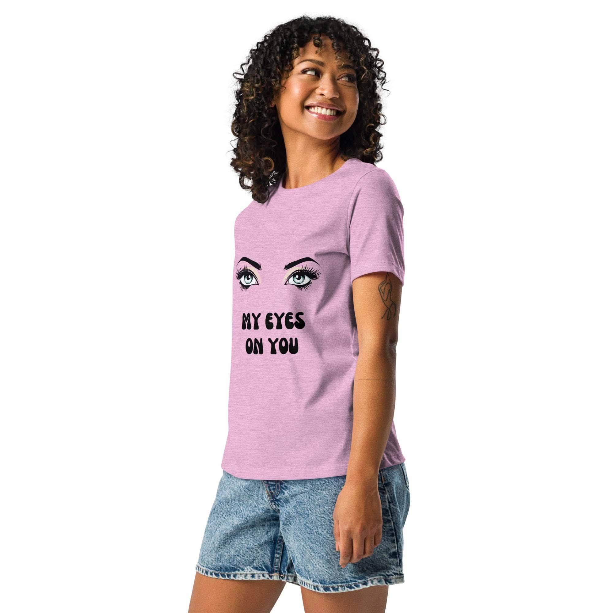 My Eyes On You T-Shirt