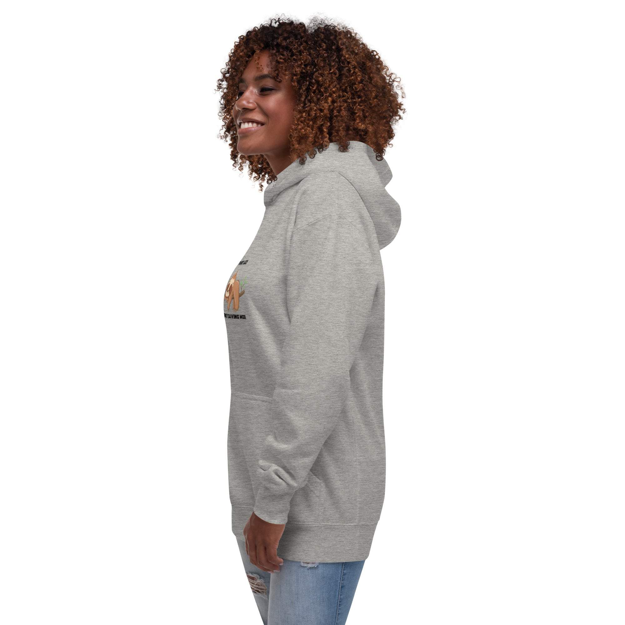 Cute Sloth Hoodie:  I'm Not Lazy, Just Energy Efficient sweatshirt.
