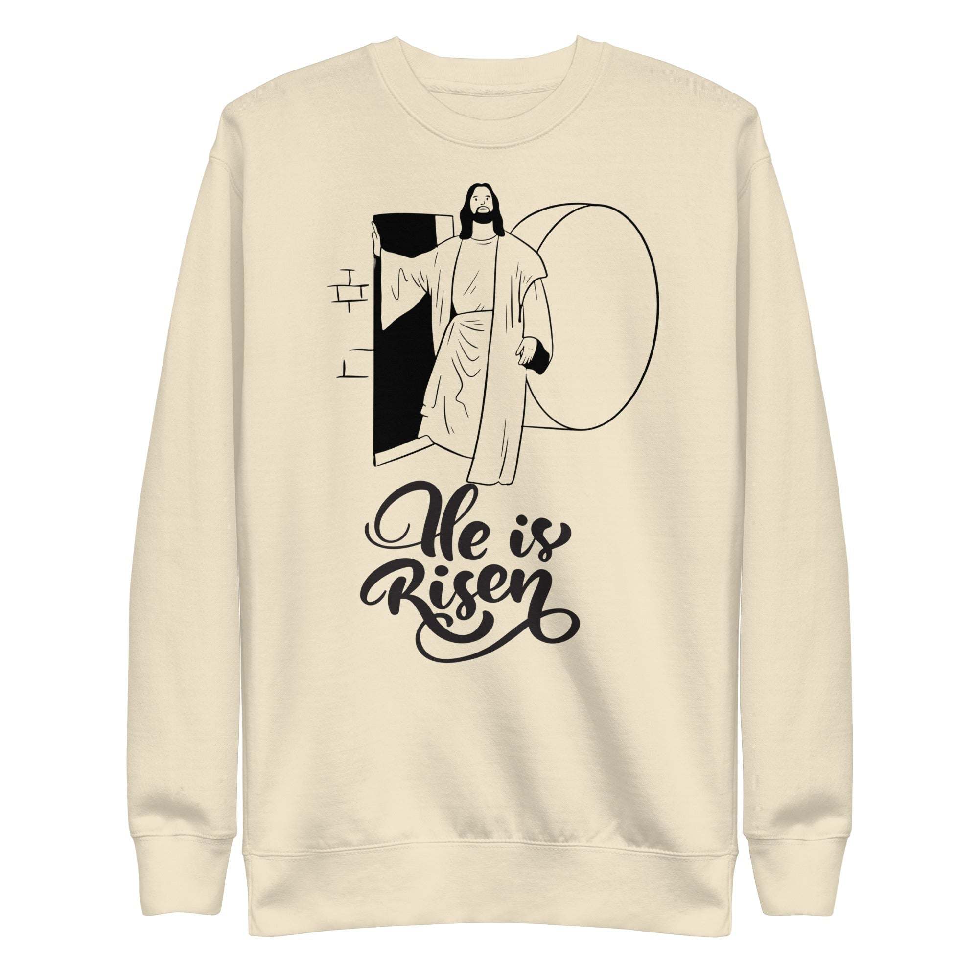 He Is Risen sweatshirt
