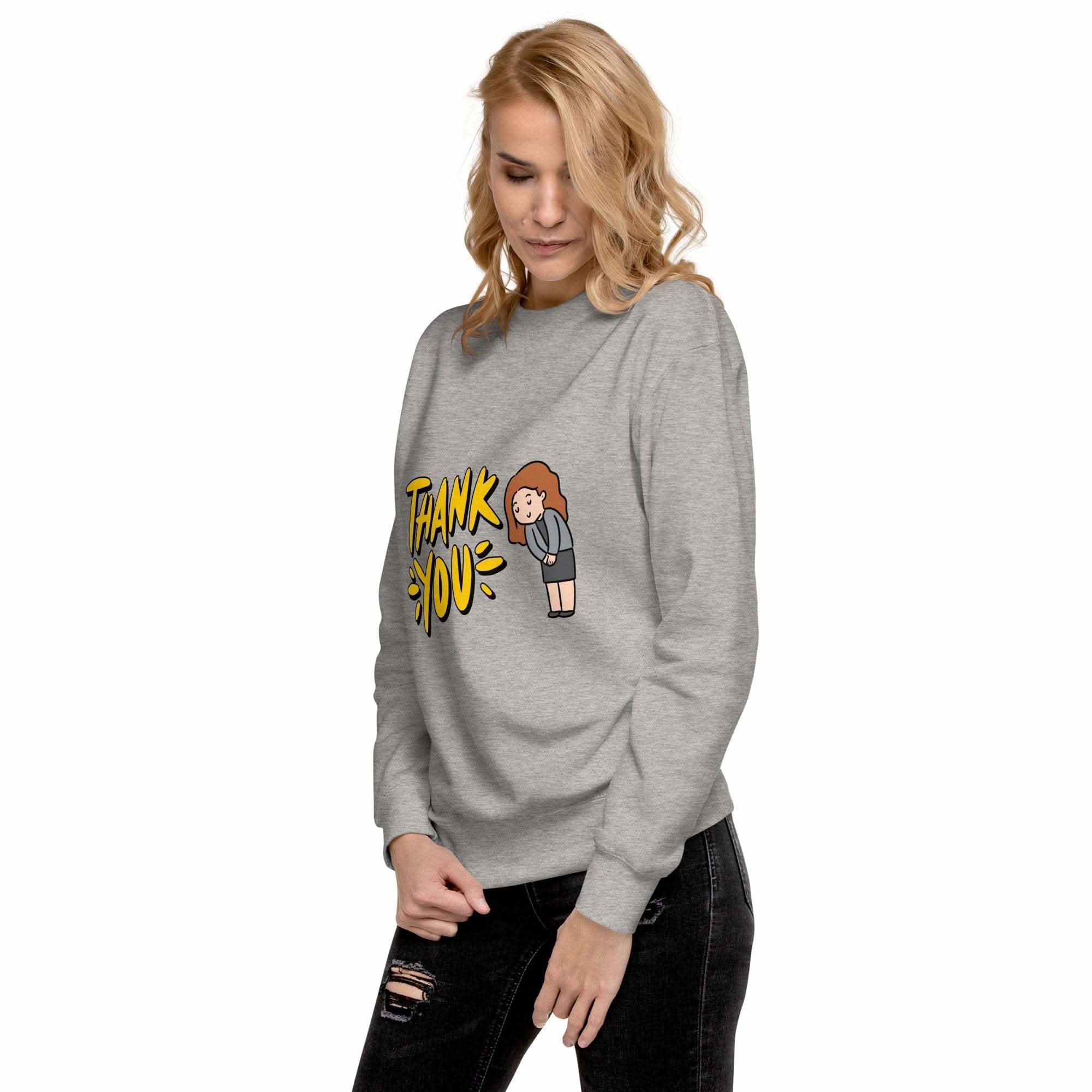 Thank You Sweatshirt - Express Gratitude in Style & Comfortable Shirt