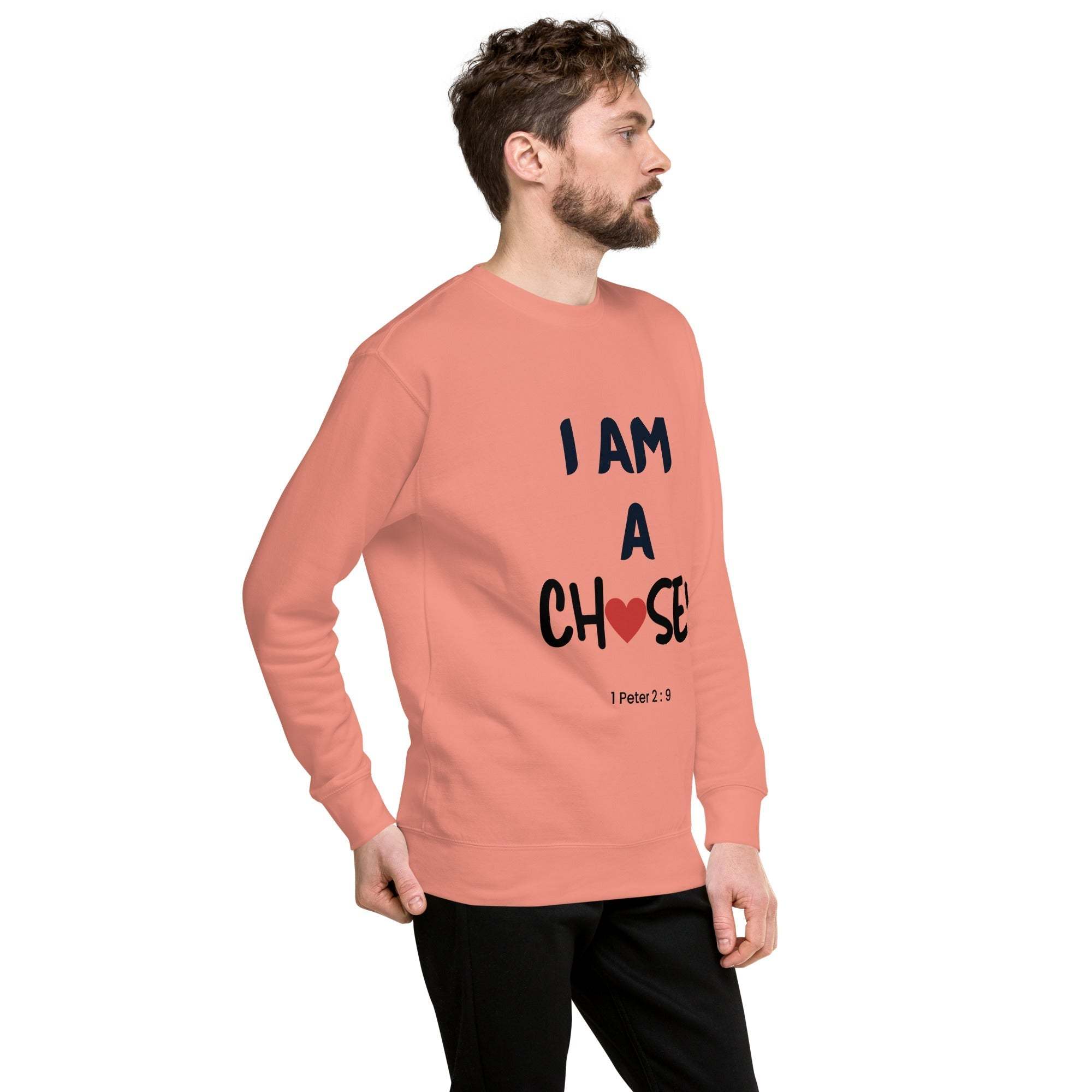 I Am A Chosen Christian sweatshirt