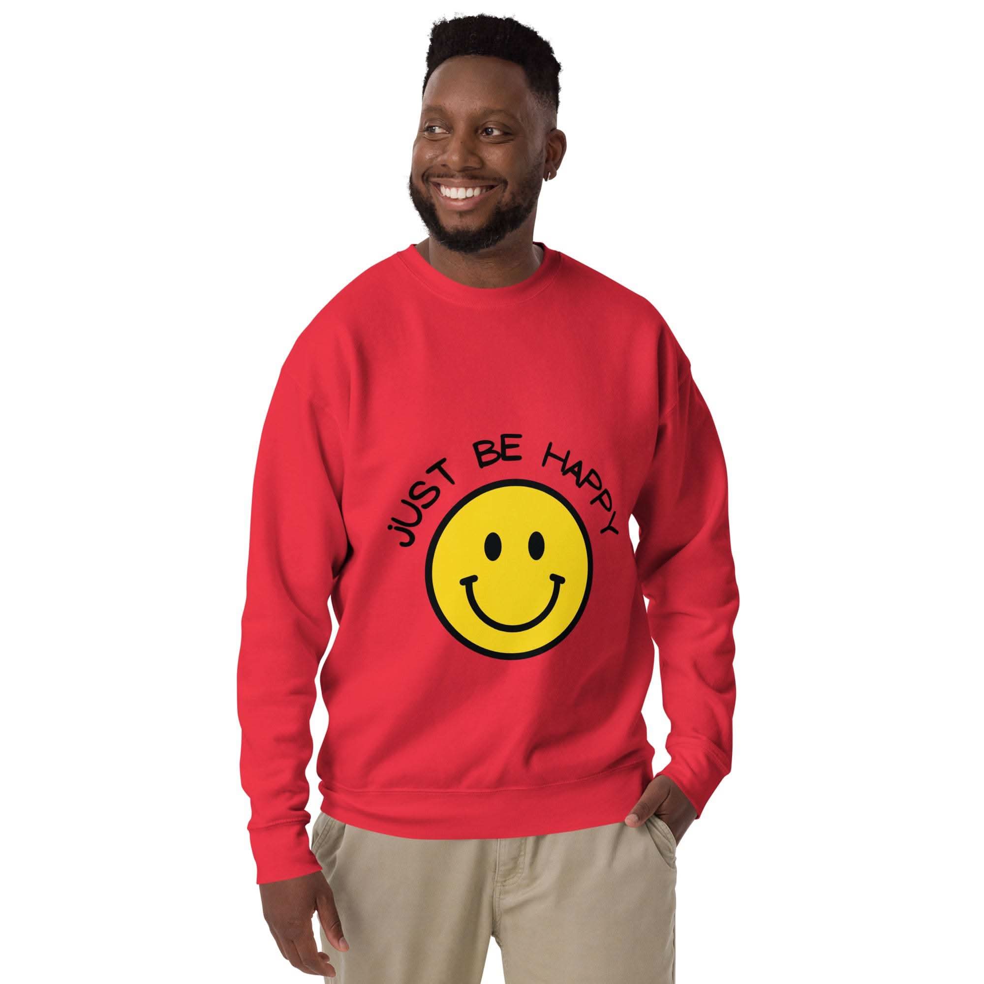 Just Be Happy Sweatshirt in soft fabric with positive message and relaxed fit