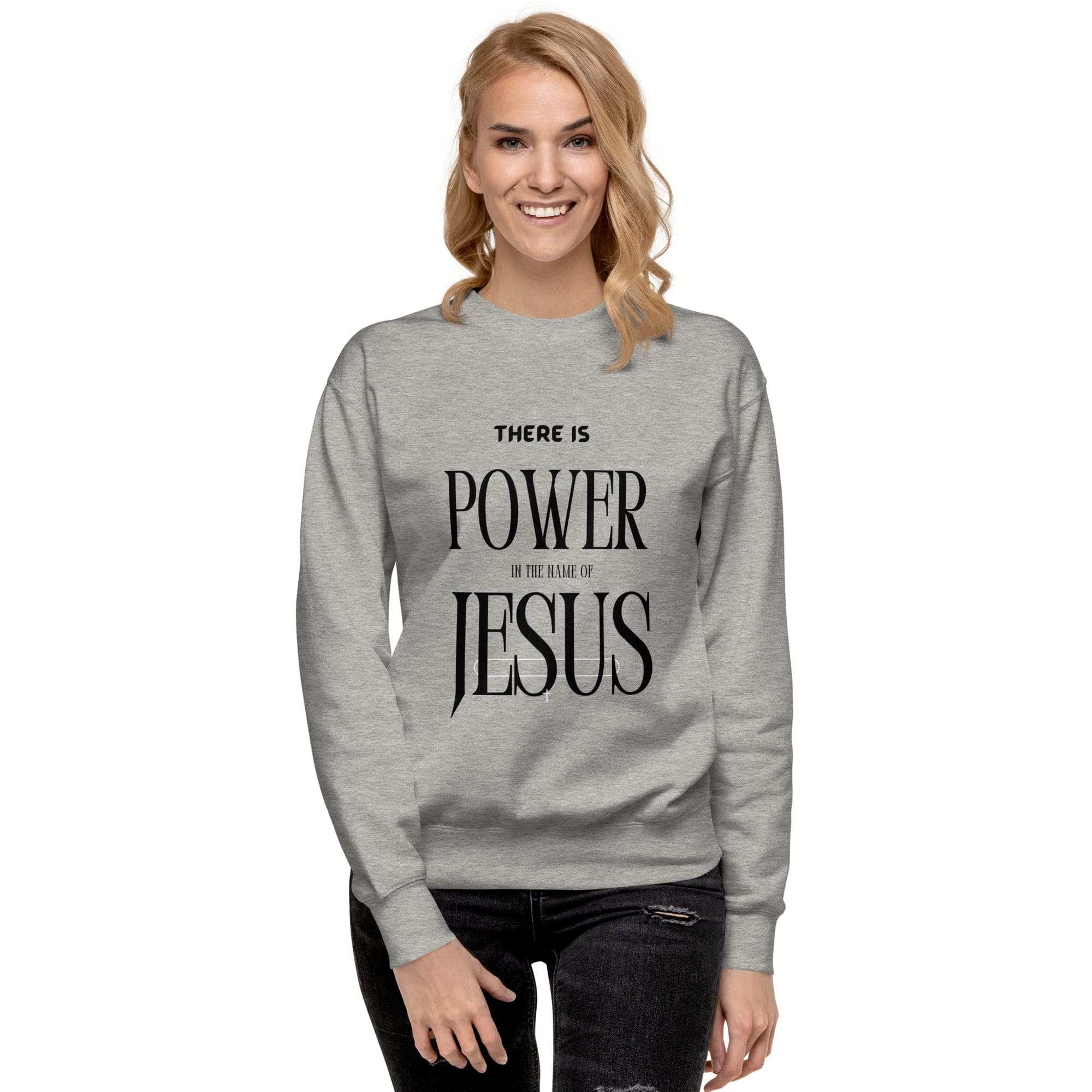 Power In Jesus Sweatshirt 